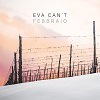 Eva Can't - Febbraio