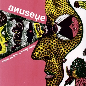 Anuseye - Right Place Wrong Time