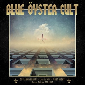 Blue yster Cult - 50th Anniversary Live - First Night