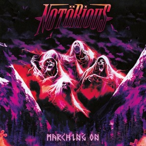 Notrious - Marching On
