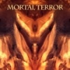 Mortal Terror - We set your thoughts on fire