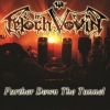 Teloch Vovin - Further Down The Tunnel