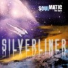 Soulmatic - Silverliner