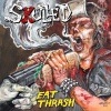 Skulled  - Eat Thrash