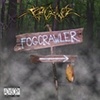 Fogcrawler - Welcome To Your Suffering