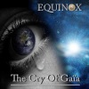 Equinox - The Cry Of Gaia
