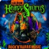Heavysaurus - Rock'n'Rarrr Music