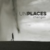 Unplaces - Changes
