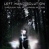 Left Hand Solution - Through The Mourning Woods