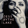 Jess By The Lake - Under The Red Light Shine