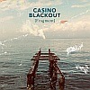 Casino Blackout - Fragment