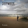 Deepwater - Floods