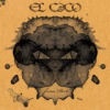 El Caco - From Dirt