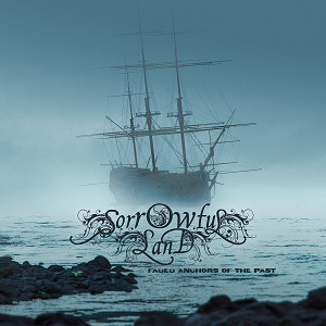 Sorrowful Land - Faded Anchors Of The Past