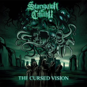 Starspawn Of Cthulhu - The Cursed Vision