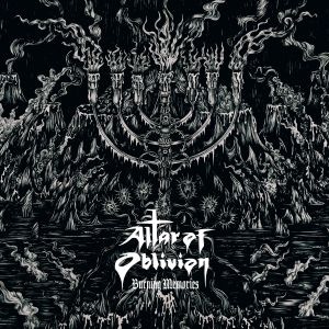 Altar Of Oblivion - Burning Memories