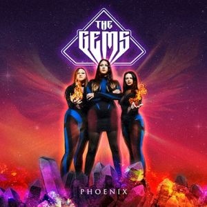 The Gems - Phoenix