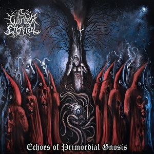 Winter Eternal - Echoes Of Primordial Gnosis