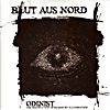 Blut aus Nord - Odinist: The Destruction Of Reason By Illumination
