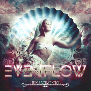 Even Flow - Rinascimento