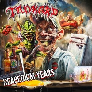 Tankard - Reaped CM-Years