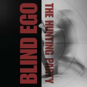 Blind Ego - The Hunting Party