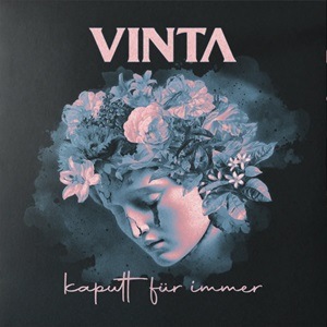 Vinta - Kaputt fr immer