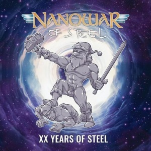 Nanowar Of Steel - XX Years Of Steel