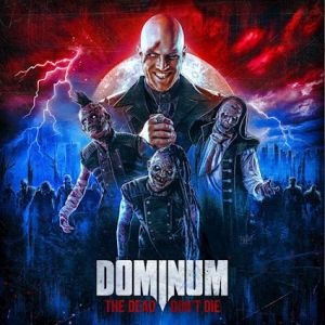 Dominum - The Dead Don't Die