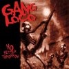 Gang Loco - No Better Tomorrow