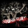 Sound And Fury - Sound And Fury