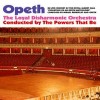 Opeth - In Live Concert At The Royal Albert Hall