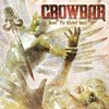 Crowbar - Sever The Wicked Hand