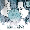 Tasters - Reckless 'till The End