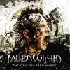 The Fallen Within - The Day You Died Inside