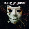 Modern Day Citizen - From The Shell
