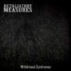 Retaliatory Measures - Withdrawal Syndromes