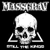 Massgrav - Still The Kings