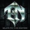 The Legendary - Slave To The Empire
