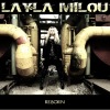 Layla Milou - Reborn