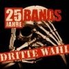 Various Artists - Dritte Wahl - 25 Jahre - 25 Bands
