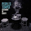 Peoples Temper - Statement Of Liberty