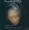 Nocta - Come Out Wherever You Are