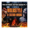 Various Artists - Wildstyle & Tattoo Music - The Ultimate Tattoo Sound Pt. 1