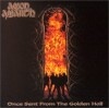 Amon Amarth - Once sent from the golden hall