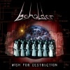 Beholder - Wish for Destruction