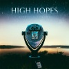 High Hopes - Sights & Sounds